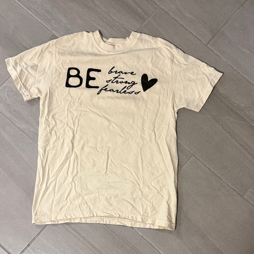Be Brave Cream T-Shirt